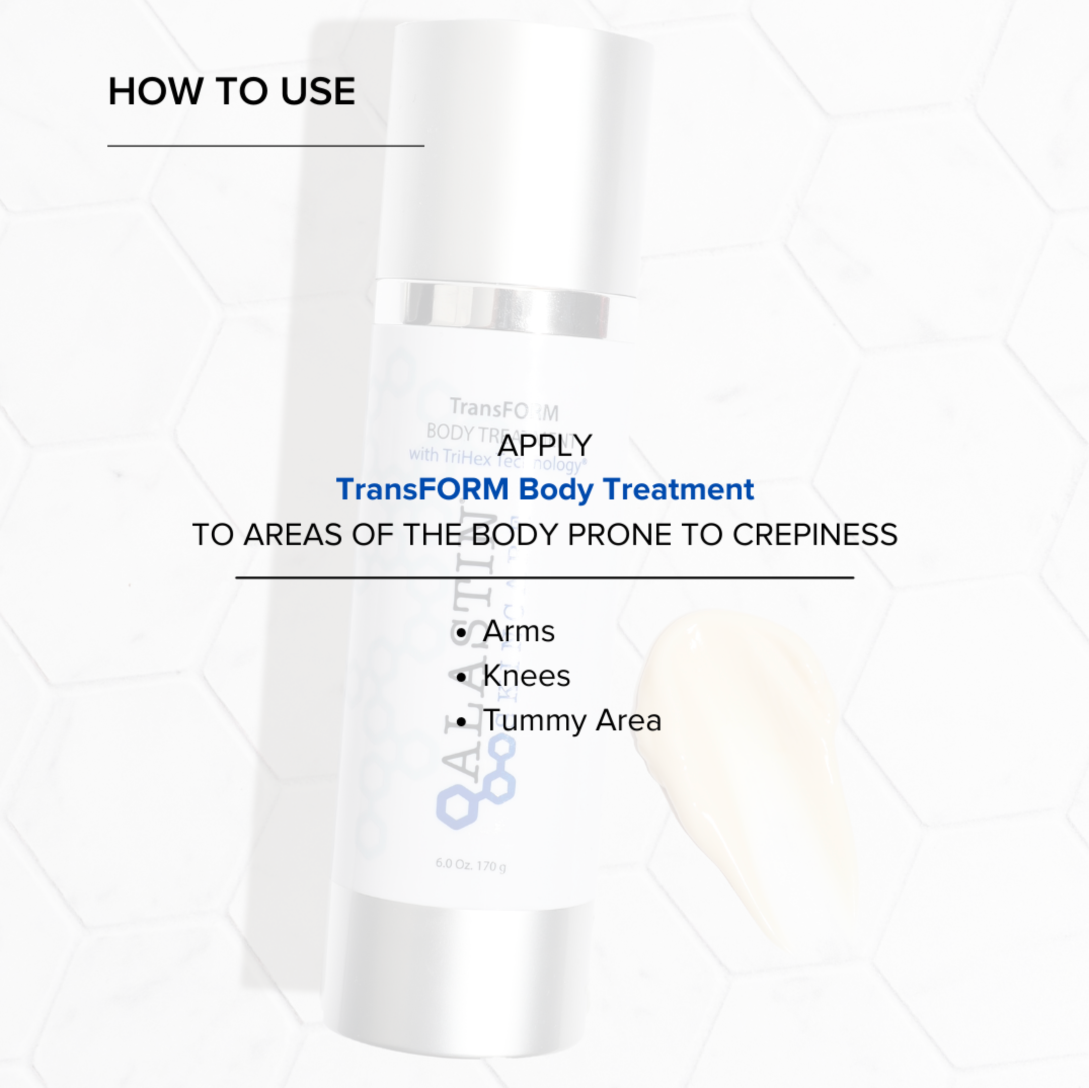 TransFORM Body Treatment with TriHex Technology®